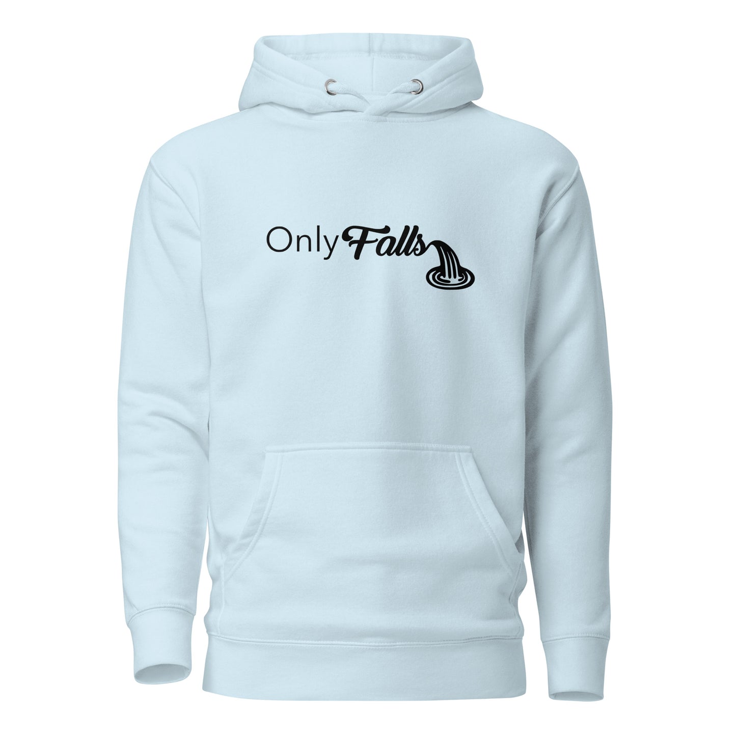Only Falls Hoodie